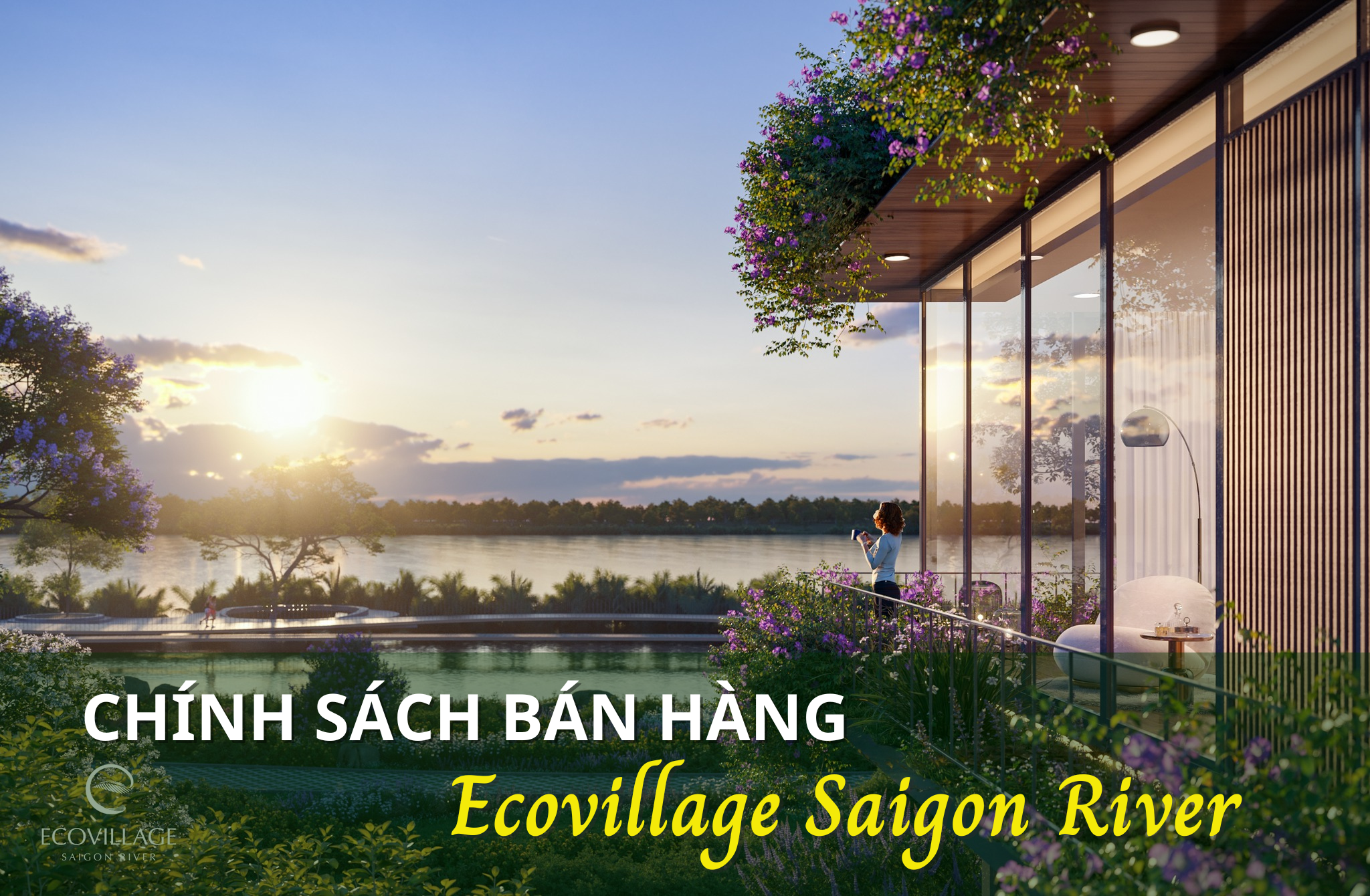 Chính sách bán hàng Ecovillage Saigon River đang áp dụng