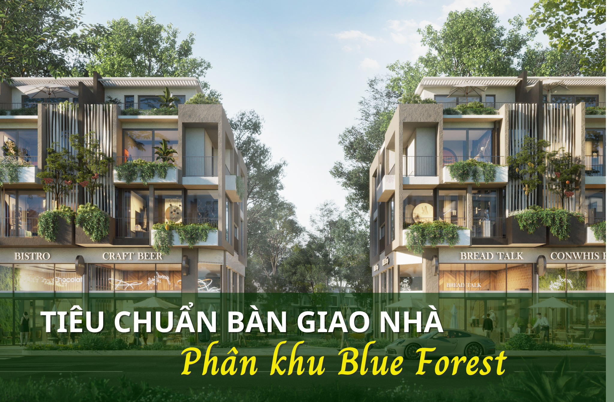 Tiêu chuẩn bàn giao nhà tại Blue Forest – Ecovillage Saigon