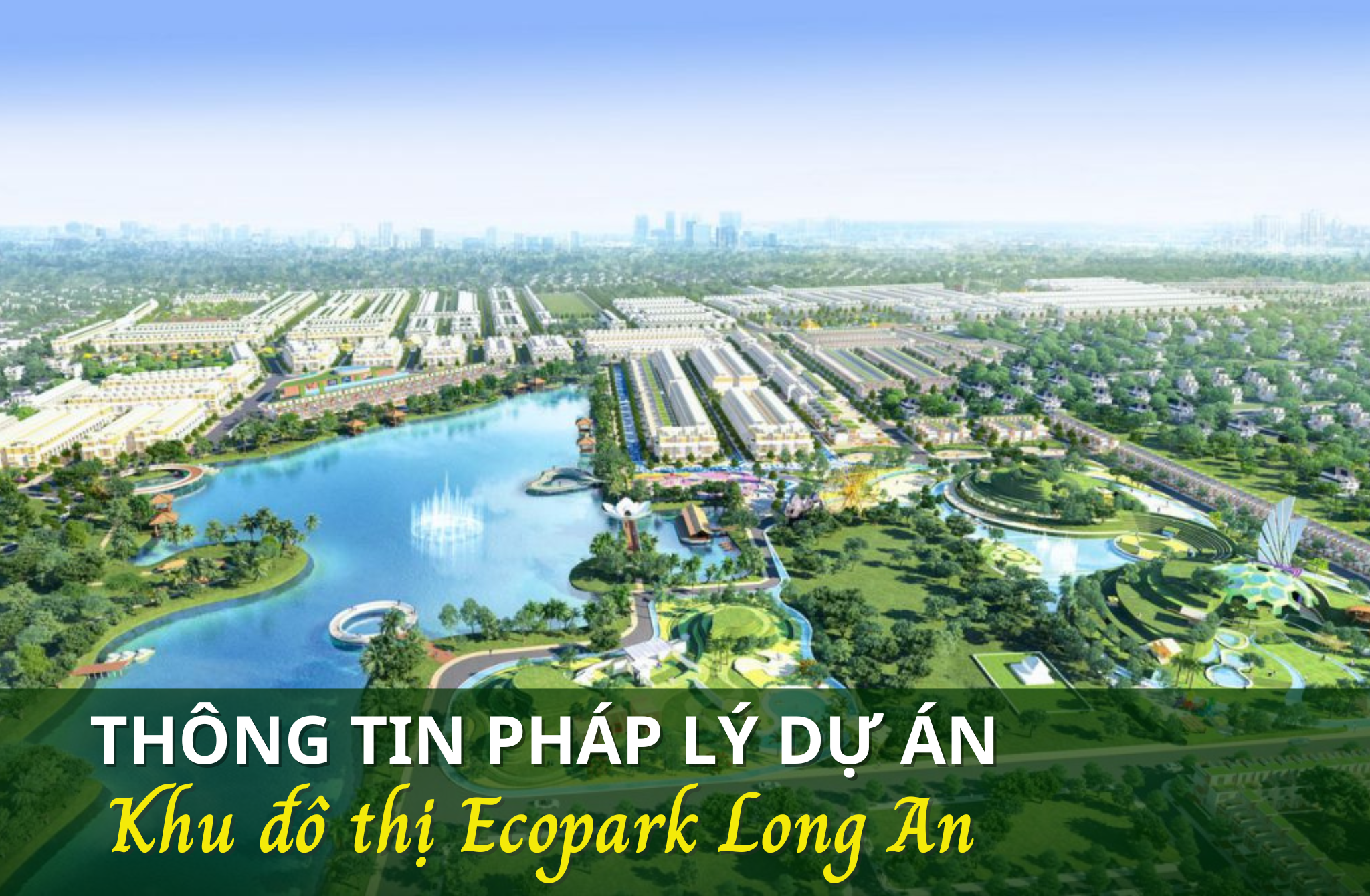 Thông tin pháp lý dự án Ecopark Long An